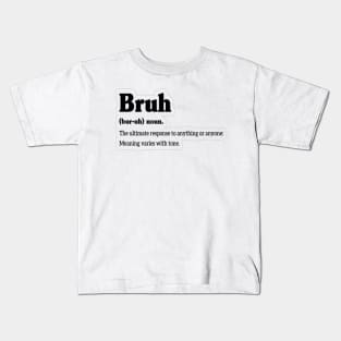 BRUH Kids T-Shirt